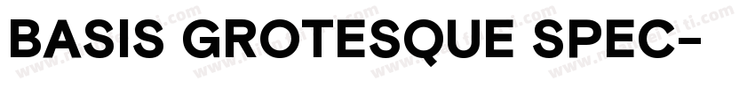 BASIS GROTESQUE SPEC字体转换